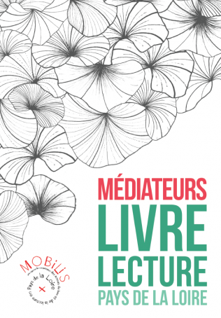 Médiateurs Livre et Lecture en Pays de la Loire