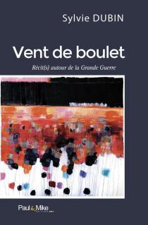 Vent de boulet de Sylbie Dubin